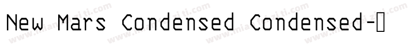 New Mars Condensed Condensed字体转换